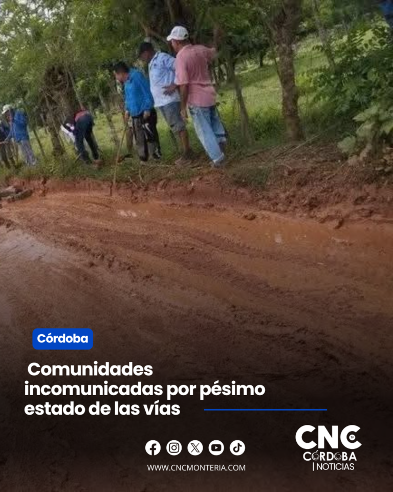Comunidades en Lorica incomunicadas por el mal estado de las vías