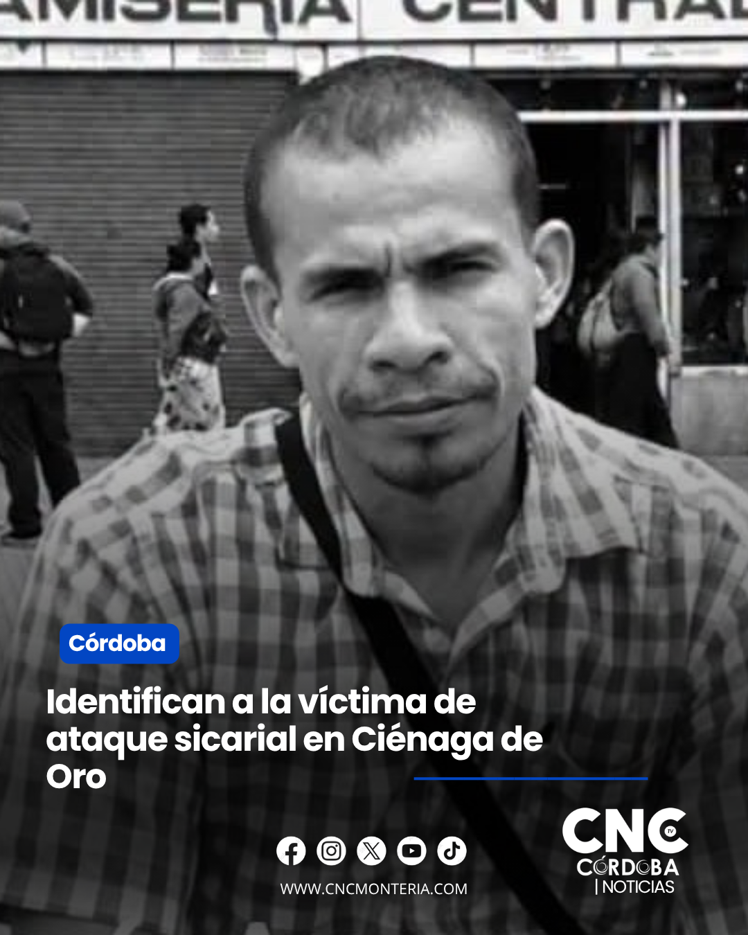 ¡Sicariato a plena luz del día! Iba en su carro por un barrio de Ciénaga de Oro y sicarios lo acribillaron a balazos